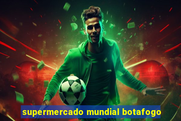 supermercado mundial botafogo